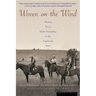 Woven on the Wind: Women Write about Friendship in the Sagebrush West
