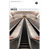 Jess Angell: Miss Underground