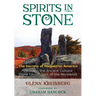 Spirits in Stone: The Secrets of Megalithic America