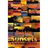 Paid in Sunsets: A Park Ranger's Story