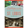Lost Restaurants of St. Louis