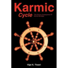 Karmic Cycle: The Chronic Consequence of Karmic-Bondage
