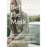 Behind the Mask: Understanding Narcissistic Abuse and Finding Freedom