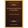 The Bosom Book of Sire George Ripley: A Treatise on Alchemy