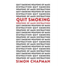 Quit Smoking Weapons of Mass Distraction