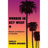Murder In Key West 9-Murder and Mayhem in Paradise
