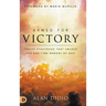 Armed for Victory: Prayer Strategies That Unlock the End-Time Armory of God