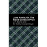 Jane Annie: Or, the Good Conduct Prize