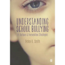 Understanding School Bullying: Its Nature and Prevention Strategies