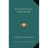 An Endocrine Handbook