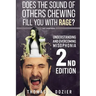Understanding and Overcoming Misophonia, 2nd Edition: A Conditioned Aversive Reflex Disorder