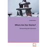 Where Are Our Stories?