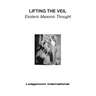 Lifting the Veil: Esoteric Masonic Thought