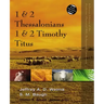 1 and 2 Thessalonians, 1 and 2 Timothy, Titus