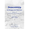 Generalship: Its Diseases and Their Cure: A Study of the Personal Factor in Command