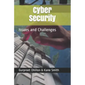 Cybersecurity: Issues and Challenges