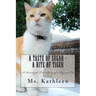 A Taste of Sugar - A Bite of Tiger: A Serialized True Story of a Pig and Cat