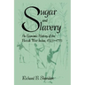 Sugar and Slavery: An Economic History of the British West Indies, 1623-1775