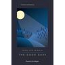 The Good Dark