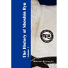 The History of Shoshin Ryu: Volume 1