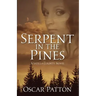 Serpent in the Pines: A Satilla County Novel