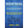 Redemption Inc.: Why Offering Second Chances Makes Good Business Sense.