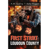 First Strike: Loudoun County