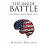 The Inside Battle: Our Military Mental Health Crisis