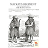 OLD SCOTS BRIGADE Being the History of Mackay's Regiment