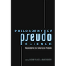 Philosophy of Pseudoscience: Reconsidering the Demarcation Problem