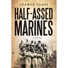 Half-Assed Marines