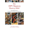 The HPV Mastery Bible: Your Blueprint for Complete Hpv Management