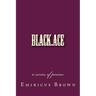black.ace - a series of poems