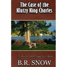 The Case of the Klutzy King Charles