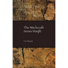 The Witchcraft Series Maqlû