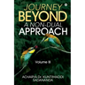 Journey Beyond: A Non-Dual Approach: Volume III