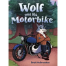 Wolf and His Motorbike