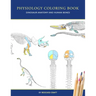 Physiology Coloring Book: Dinosaur Anatomy and Human Bones Colouring book for dinosaur lovers, veterinary technicians, paleontology and biology studen