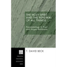 The Holy Spirit and the Renewal of All Things: Pneumatology in Paul and Jurgen Moltmann