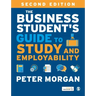 The Business Student's Guide to Study and Employability
