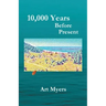 10,000 Years Before Present