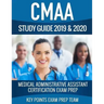 CMAA Study Guide 2019 & 2020: Medical Administrative Assistant Certification Exam Prep