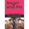 Anger and Me: Self-Reflection Workbook for Anger Control and Management