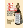 The Long Thirst: Prohibition in America, 1920-1933
