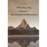 Shan Hai Jing. 1. Classics of Mountains