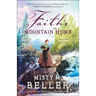 Faith's Mountain Home