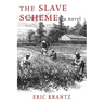 The Slave Scheme
