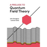 A Prelude to Quantum Field Theory