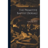 The Primitive Baptist [serial]; v.9
