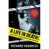 A Life in Death: The True Story of a Career in Disaster Victim Identification